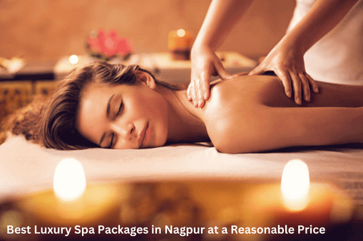 Full Body Massage Packages Nagpur | Spa Packages in Nagpur